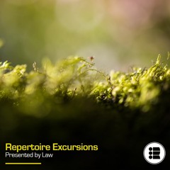 Law - Repertoire Excursion 53 [20-02-23]