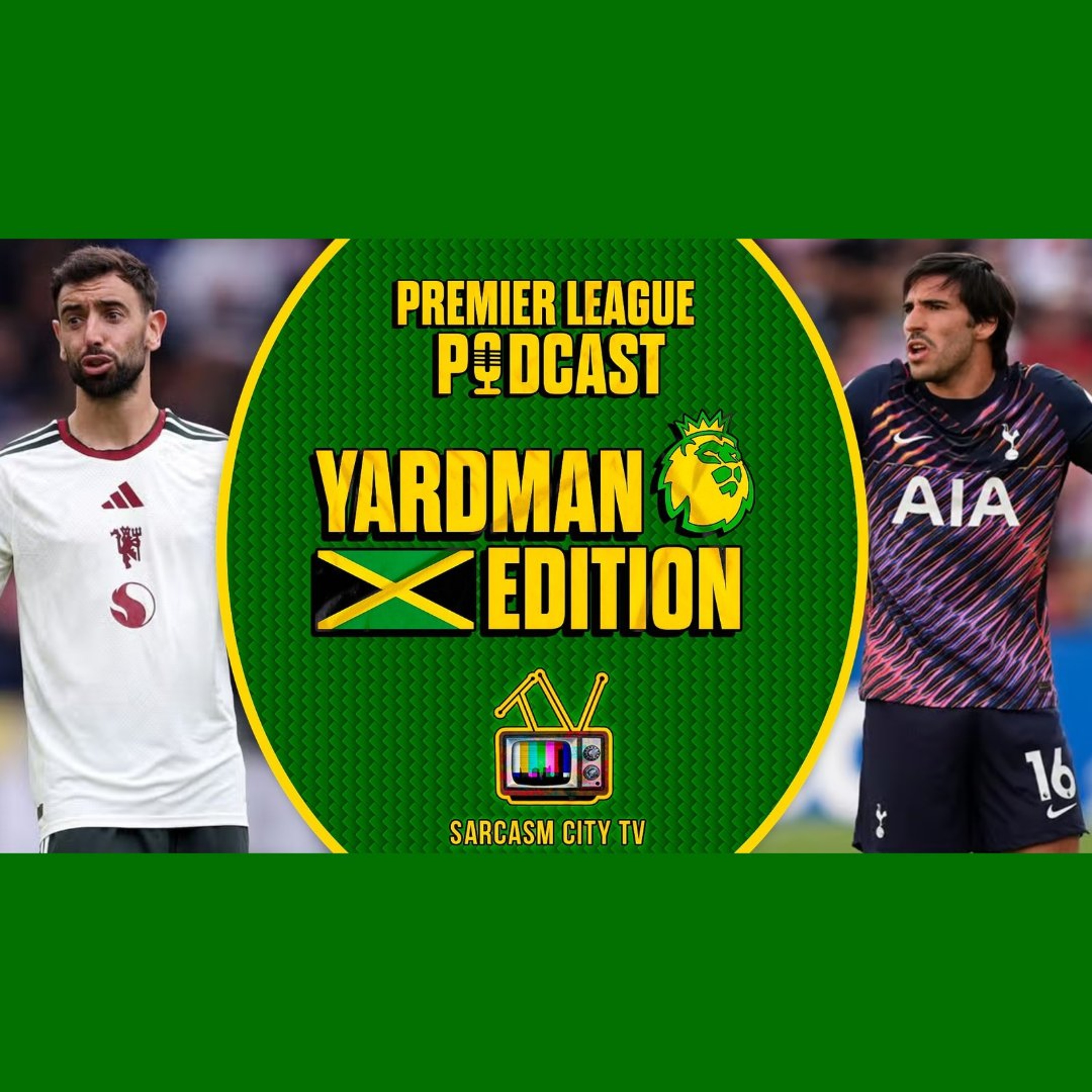 MANCHESTER UNITED & SPURS BOTH LOSE ON THE OPENING DAY - Yardman Podcast