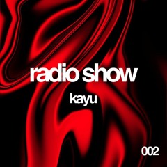 Maison Rouge Radio 002 - Kayu