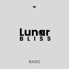 DIGITAL518: Bago - Lunar Bliss
