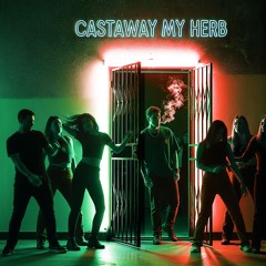 castaway my herb