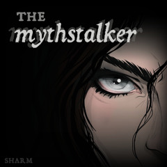 The Mythstalker