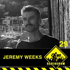 Jeremy Weeks WIP 29 Radioshow Pure Ibiza Radio 97.2 Fm