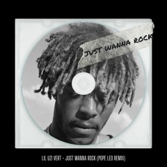 Lil Uzi Vert - Just Wanna Rock (Pope Leo Remix)