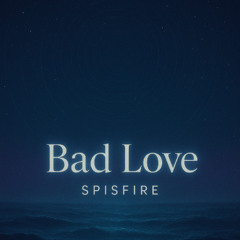 bad Love