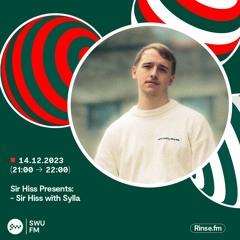 Sir Hiss Takeover: Sir Hiss with Sylla - 14 December 2023