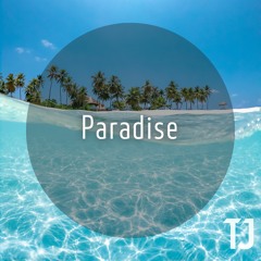 Paradise (Out On Spotify)