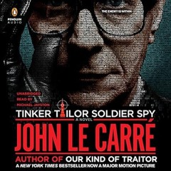 🍯Read *Book* Tinker Tailor Soldier Spy A George Smiley Novel