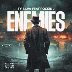 ENEMIES-Ft (ROCKIN J)