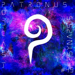 Patronus Podcast #49 - Psynapsis