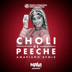 110 - Choli Ke Peeche (Amapiano Remix) - NaviTheRemixer - (CLICK BUY FOR FREE DOWNLOAD)