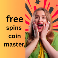 Free Spins CoinMaster 2025 – Daily Links, Secret Hacks & Free Coins Revealed