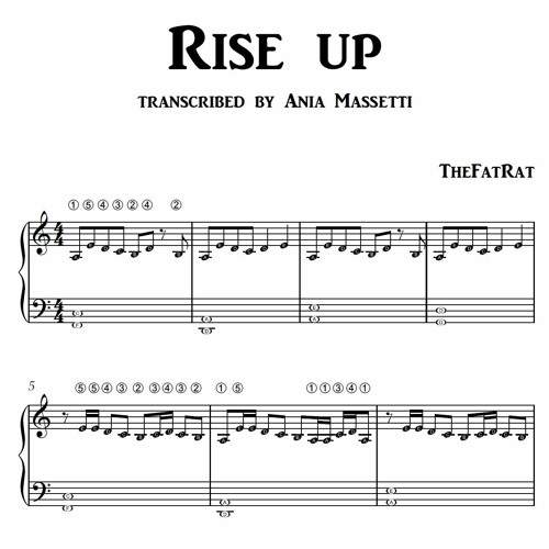 Stream Rise Up - TheFatRat - easy piano arrangement by Ania Massetti by  Piano Sheet Music | Listen online for free on SoundCloud