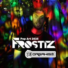 Bande organisee - FROSTIZ PopArt INTRO