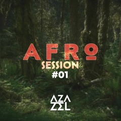 Afrosession #1 ByAzazel