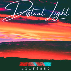 aliff850 - Distant Light (Night Reflection Remix)