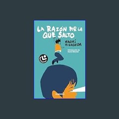 [READ EBOOK]$$ ⚡ La razón por la que salto/ The Reason I Jump (Spanish Edition)     Mass Market Pa