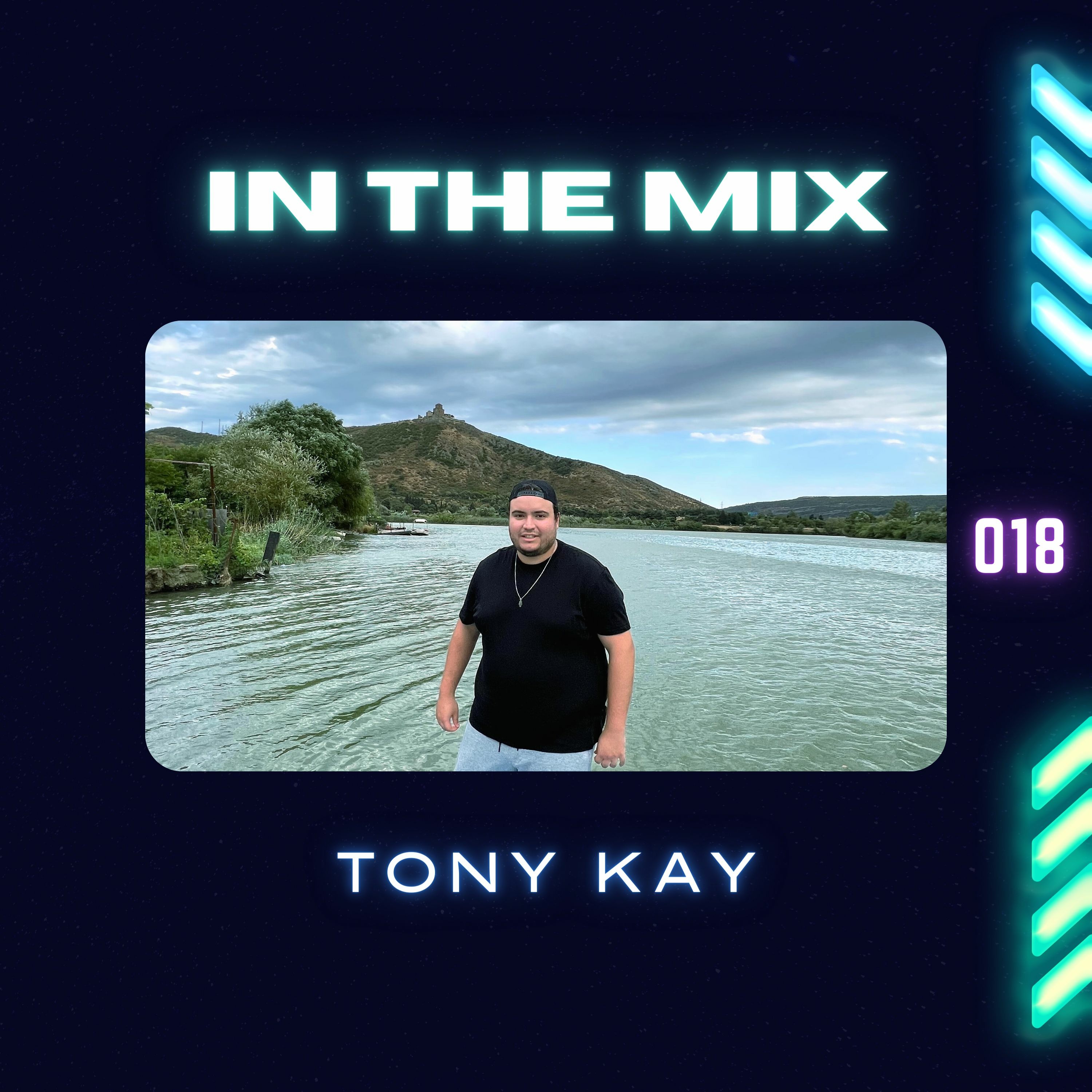Tony Kay - In The Mix Radio Show