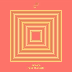 Jansons - Feed The Night