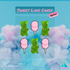 Sweet Like Candy (Remix)