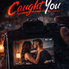 caught-you