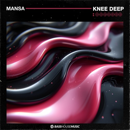 MANSA - Knee Deep