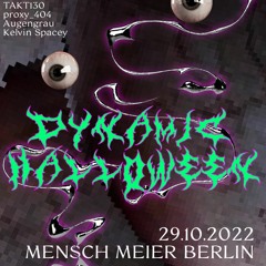 Mensch Meier / Dynamic Halloween / OCT 29, 2022