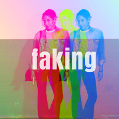 faking