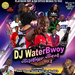 Water Bwoy Birthday Promo CD - Fadda Dunglez & Selecta Muggles