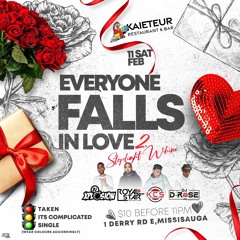 Everyone Falls in Love 2 (February 11th Inside Kaieteur) Mixed by @Mammasboy