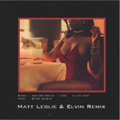 Migos - Bad and Boujee ft Lil Uzi Vert (Matt Leslie & Elvin (UK) Remix)