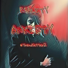 ANXIETY (REMASTERED)