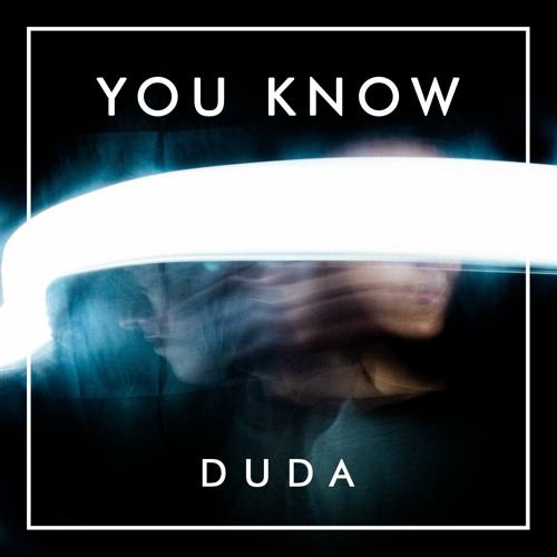 DUDA - YOU KNOW