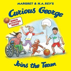 [View] KINDLE 📘 Curious George Joins the Team by  H. A. Rey KINDLE PDF EBOOK EPUB