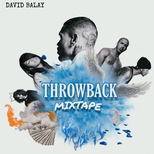 TRHOWBACK Mixtape -RnB ( Demo) -(pord by David Balay)