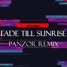 Kryder - Fade Till Sunrise (Panzor remix)
