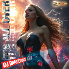"It's All Over "  -  DJ Dangerous Raj Desai #trance #trance2026 #trancemusic #edm #music2026