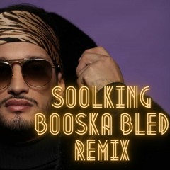 Soolking Booska Bled Remix