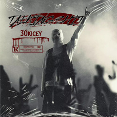 30kIcey - Talkin Shit