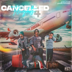 Cancelled Flights Vol 4 | Deejay JSG | SunliteSoundz Bachelor Edition | New Punjabi Songs 2022