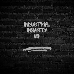 Industrial Insanity VIP (FREE DL)