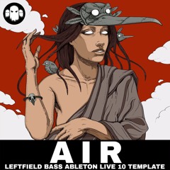 AIR // Leftfield Bass Ableton Live 10 Template