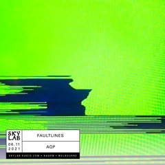 Faultlines E27 - AQP