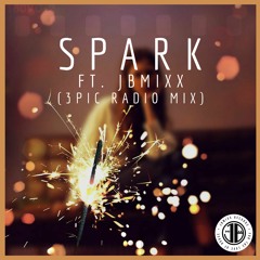 Spark (Feat. JBMixx) (3Pic Radio Mix)