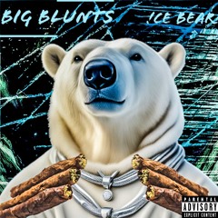 Big Blunts