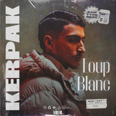 "Loup Blanc" - Saif Type Beat (Trap Beat) (Prod By. Kerpak)
