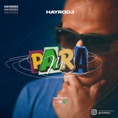 Hayro Dj - Para Mi
