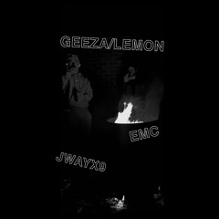 GEEZA/LEMON - (JWayX9 X EMC)