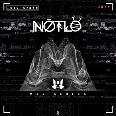 .wav Craft: Vol. 9 - NotLö - AfterShock Live Set [RAINN Benefit] 8/12/20