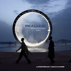 Burning Man // REALLMS  2023 - Livestream